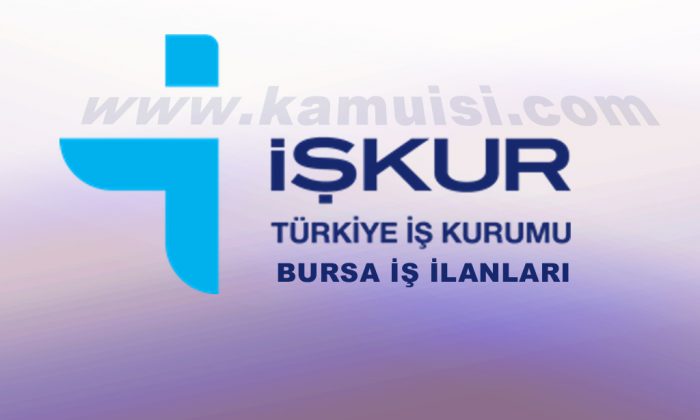 Bursa Is Ilanlari Bursa Guncel Iskur Is Ilanlari Yeni