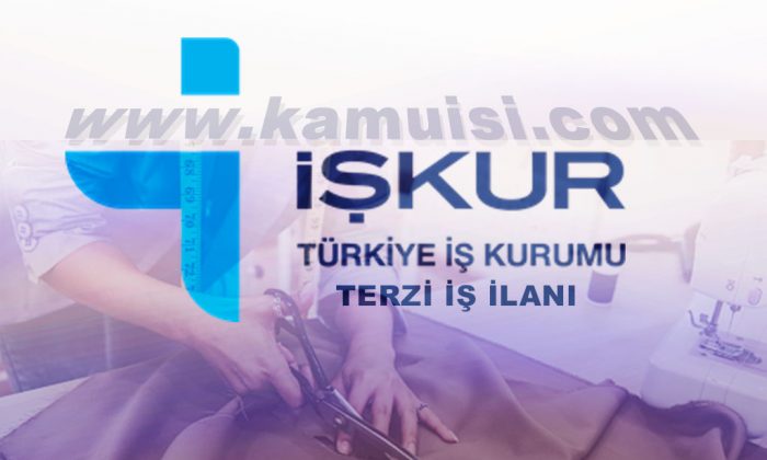 iskur terzi is ilani guncel iskur terzi is ilani yeni